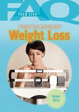 Cover for Stephanie Watson · Frequently Asked Questions About Weight Loss (Faq: Teen Life) (Hardcover Book) (2012)