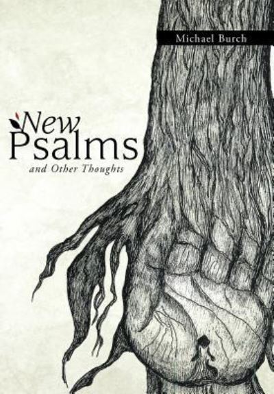 Cover for Michael Burch · New Psalms and Other Thoughts (Gebundenes Buch) (2012)