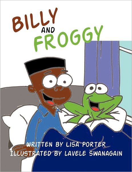 Cover for Lisa Porter · Billy and Froggy (Pocketbok) (2011)