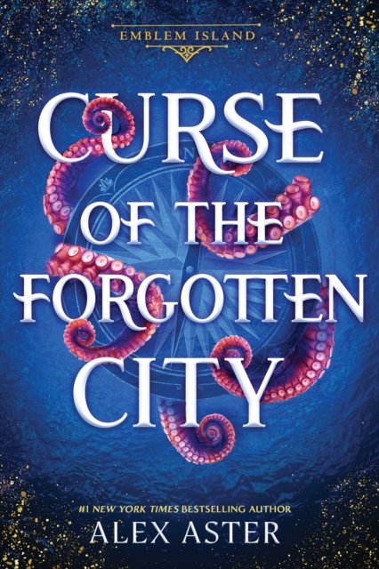Cover for Alex Aster · Curse of the Forgotten City - Emblem Island (Paperback Book) (2024)