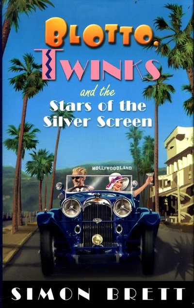 Cover for Simon Brett · Blotto, Twinks and the Stars of the Silver Screen - Blotto Twinks (Hardcover Book) (2017)