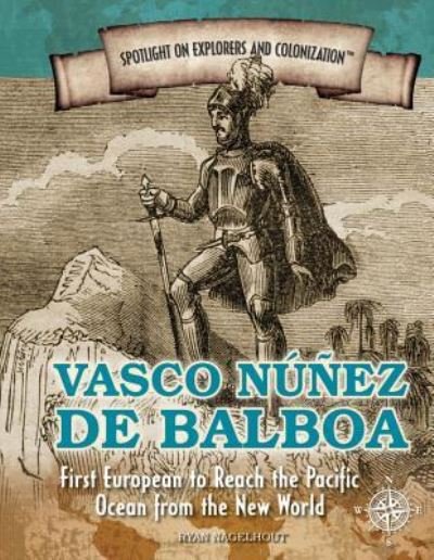 Cover for Ryan Nagelhout · Vasco Nunez de Balboa (Paperback Book) (2016)