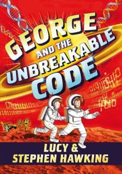 George and the unbreakable code - Stephen Hawking - Livros - Simon & Schuster - 9781481466288 - 7 de novembro de 2017