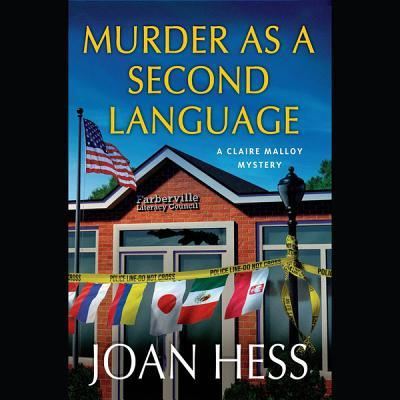 Murder As a Second Language - Joan Hess - Musiikki - Blackstone Audio - 9781482948288 - tiistai 17. joulukuuta 2013