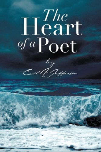 Cover for Emil A. Jefferson · The Heart of a Poet (Paperback Book) (2013)