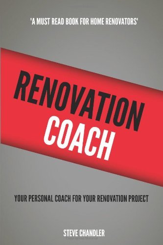 Cover for Steve Chandler · Renovation Coach: Your Personal Coach for Your Renovation Project (Paperback Bog) (2013)