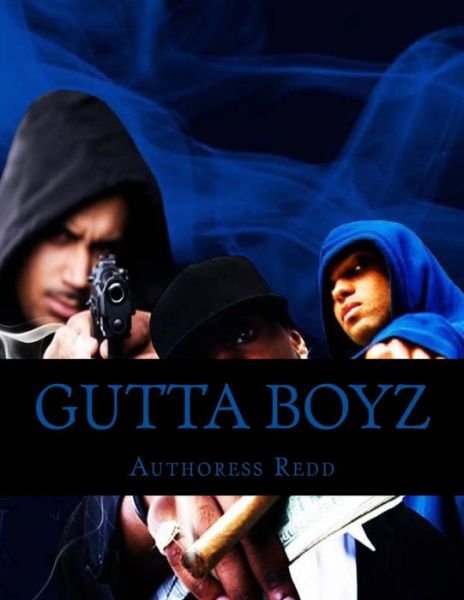 Cover for Authoress Redd · Gutta Boyz (The Gutta Series) (Paperback Book) (2013)