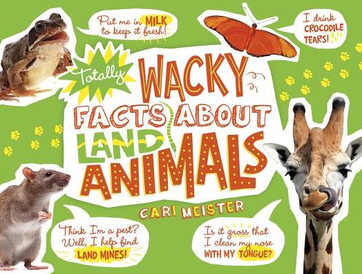 Cover for Cari Meister · Land Animals - Wacky Facts About (Paperback Book) (2015)