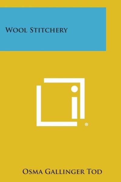 Cover for Osma Gallinger Tod · Wool Stitchery (Paperback Book) (2013)