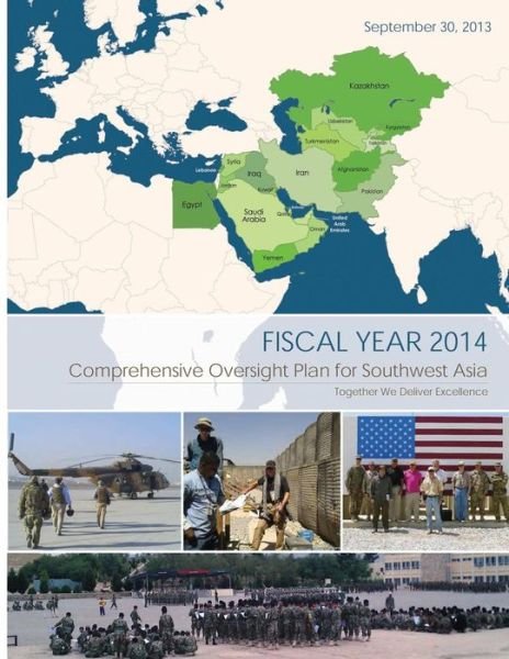 Cover for Department of Defense Office of Inspecto · Comprehensive Oversight Plan for Southwest Asia: Fiscal Year 2014 (Paperback Book) (2014)