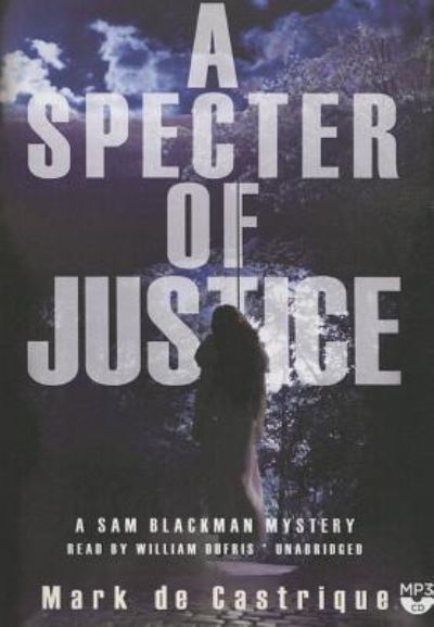 A Specter of Justice - Mark de Castrique - Audiobook - Blackstone Audio, Inc. - 9781504693288 - 22 grudnia 2015