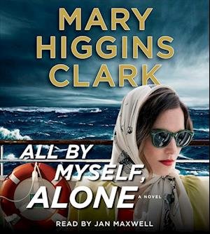 Cover for Mary Higgins Clark · All By Myself, Alone (CD) (2017)