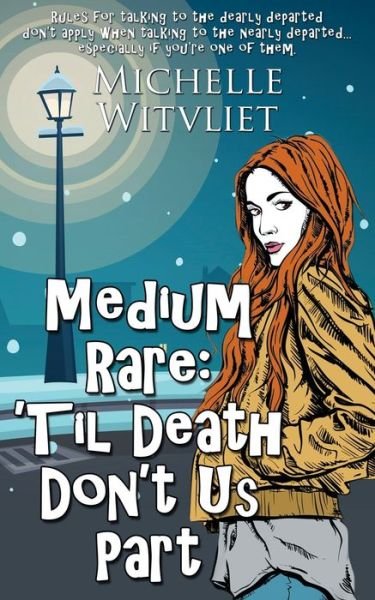 Medium Rare - Michelle Witvliet - Livres - Wild Rose Press - 9781509205288 - 29 janvier 2016