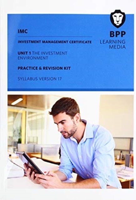 IMC Unit 1 Syllabus Version 17: Practice and Revision Kit - BPP Learning Media - Books - BPP Learning Media - 9781509726288 - November 30, 2019