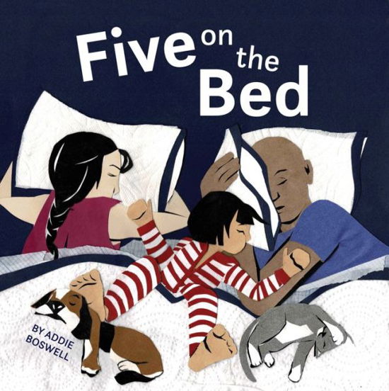 Cover for Addie Boswell · Five on the Bed (Hardcover Book) (2020)