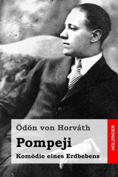 Cover for Odon Von Horvath · Pompeji: Komodie Eines Erdbebens (Taschenbuch) (2015)