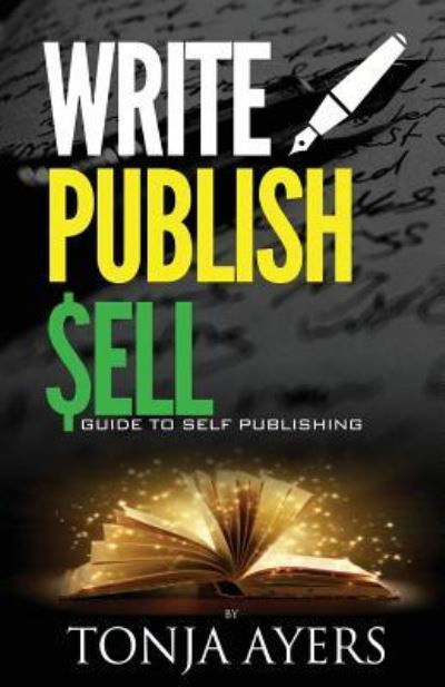 Cover for Tonja Ayers · Write - Publish - Sell (Paperback Bog) (2015)