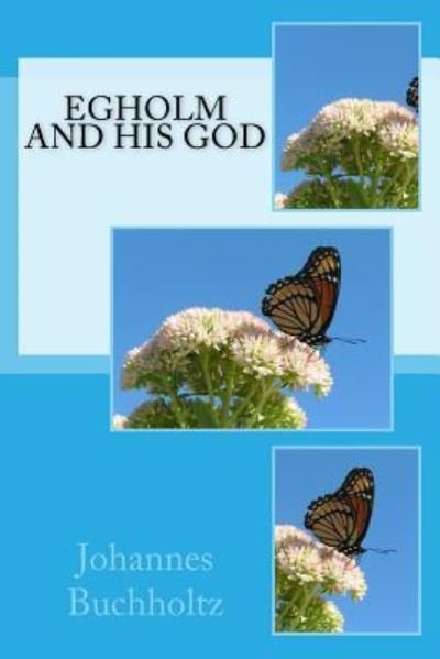 Cover for Johannes Buchholtz · Egholm and his God (Pocketbok) (2016)