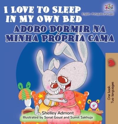 Cover for Shelley Admont · I Love to Sleep in My Own Bed Adoro Dormir na Minha Propria Cama (Hardcover Book) (2020)