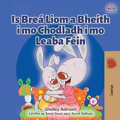 Cover for Shelley Admont · I Love to Sleep in My Own Bed (Irish Book for Kids) (Taschenbuch) (2022)