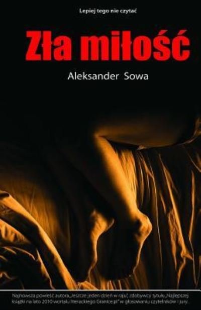 Cover for Aleksander Sowa · Zla Milosc (Paperback Book) (2016)