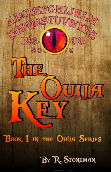 Cover for R Stoneman · The Ouija Key (Paperback Book) (2016)