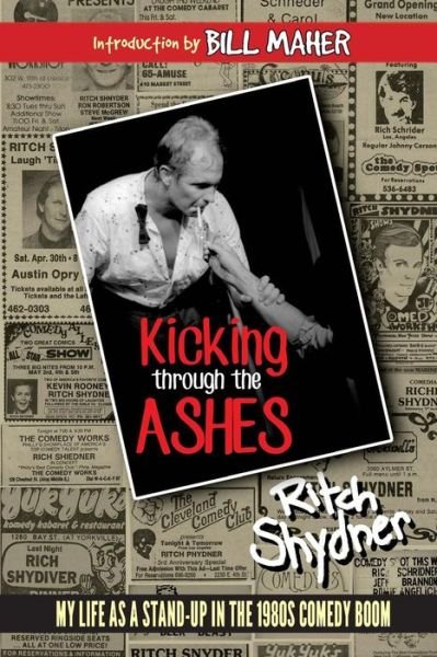 Cover for Bill Maher · Kicking Through the Ashes (Paperback Bog) (2016)