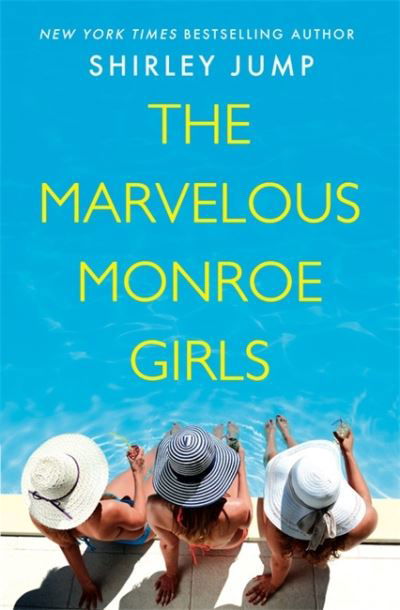 Cover for Shirley Jump · The Marvelous Monroe Girls (Paperback Book) (2022)