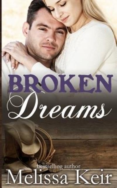 Cover for Melissa Keir · Broken Dreams (Paperback Book) (2017)