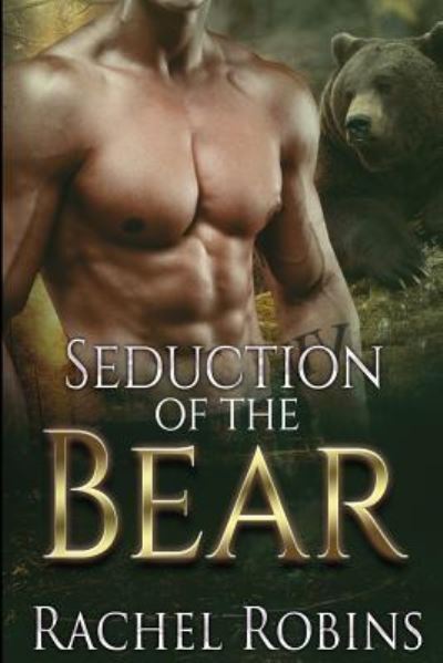 Cover for Rachel Robins · Seduction of the Bear (Paperback Book) (2017)