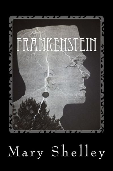 Frankenstein - Mary Shelley - Books - Createspace Independent Publishing Platf - 9781545340288 - May 19, 2017