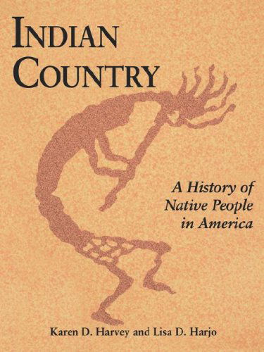 Cover for Karen D. Harvey · Indian Country (PB): A History of Native People in America (Paperback Book) (1998)