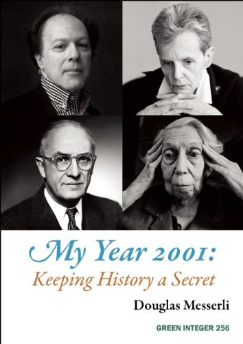 Cover for Douglas Messerli · My Year 2001: Keeping History a Secret: Keeping History a Secret - Green Integer (Paperback Book) (2016)