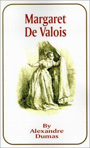Cover for Alexandre Dumas · Margaret de Valois (Paperback Book) (2001)