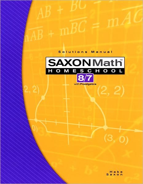 Cover for John Saxon · Saxon Math 8/7 with Prealgebra: Solutions Manual (Paperback Bog) [3rd edition] (2004)