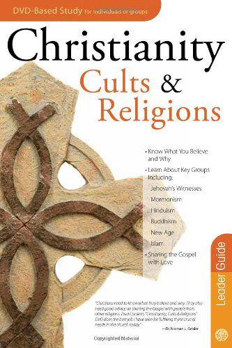 Christianity, Cults & Religions Leader's Guide - Paul Carden - Kirjat - Rose Publishing - 9781596364288 - keskiviikko 21. heinäkuuta 2010