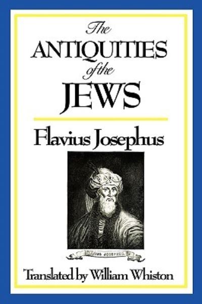 The Antiquities of the Jews - Josephus Flavius - Books - Wilder Publications - 9781604597288 - April 25, 2009