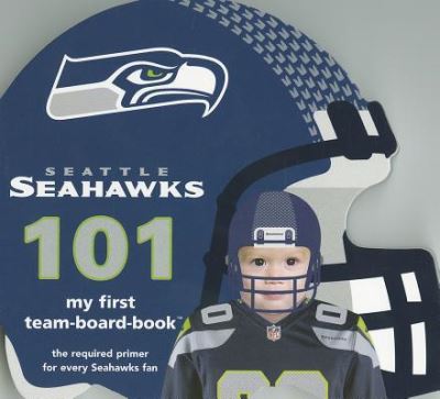 Cover for Brad M Epstein · Seattle Seahawks 101 (Board book) (2011)