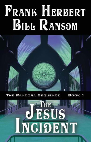 The Jesus Incident - Frank Herbert - Books - Wordfire Press - 9781614752288 - November 8, 2014