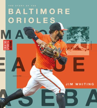 Cover for Jim Whiting · Baltimore Orioles (Book) (2020)