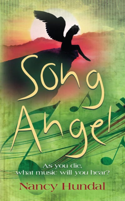 Cover for Nancy Hundal · Song Angel (Paperback Book) (2018)