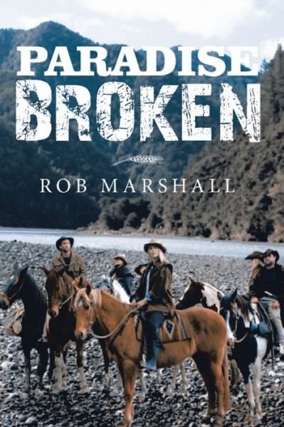 Cover for Rob Marshall · Paradise Broken (Paperback Book) (2021)