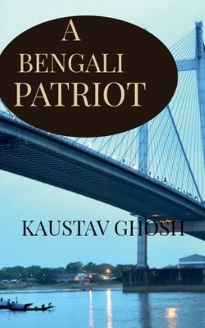 Cover for Repro Books Limited · A Bengali Patriot (Paperback Book) (2021)