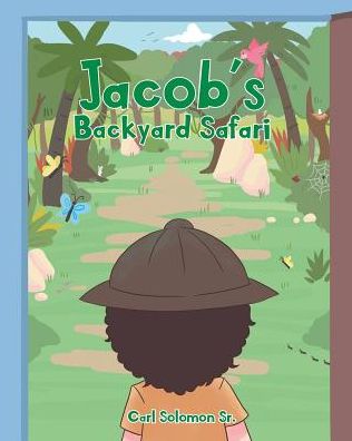 Cover for Carl Solomon · Jacob's Backyard Safari (Paperback Book) (2018)