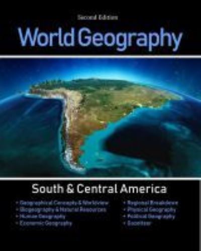 Cover for Salem Press · World Geography: South &amp; Central America (Hardcover Book) [2 Revised edition] (2020)