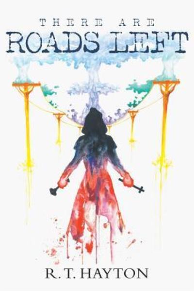 Cover for R T Hayton · There Are Roads Left (Paperback Book) (2018)
