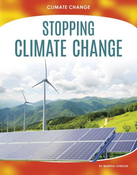 Cover for Martha London · Stopping Climate Change - Climate Change (Pocketbok) (2021)