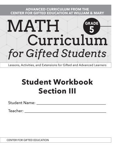 Cover for Clg Of William And Mary / Ctr Gift Ed · Math Curriculum for Gifted Students: Lessons, Activities, and Extensions for Gifted and Advanced Learners, Student Workbooks, Section III (Set of 5): Grade 5 (Paperback Book) (2020)