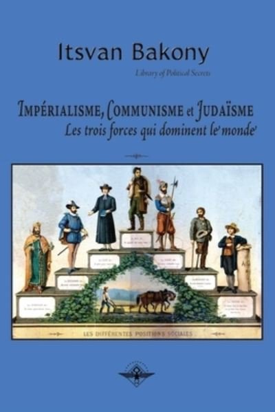 Cover for Itsvan Bakony · Imperialisme, communisme et judaisme (Paperback Bog) (2014)