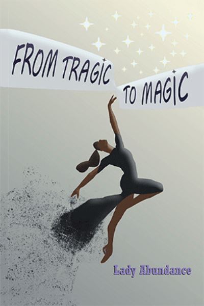 Cover for Lady Abundance · From Tragic to Magic (Paperback Book) (2021)